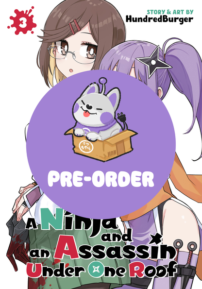 [PRE-ORDER] A Ninja and an Assassin Under One Roof Vol. 3