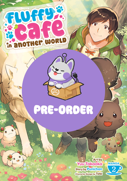 [PRE-ORDER] Fluffy Café in Another World (Manga) Vol. 2