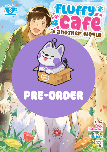 [PRE-ORDER] Fluffy Café in Another World (Manga) Vol. 3