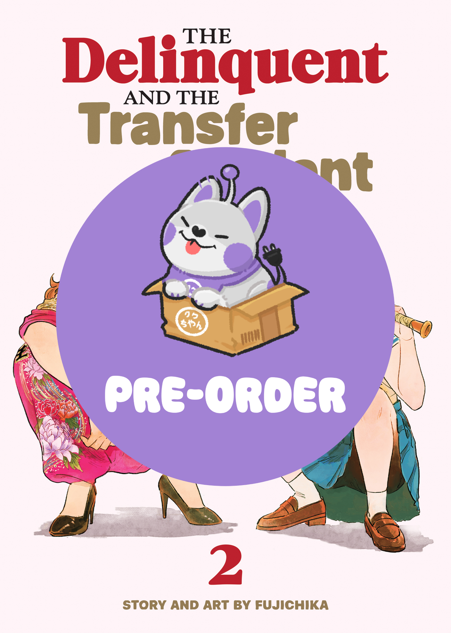 [PRE-ORDER] The Delinquent and the Transfer Student Vol. 2