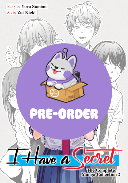 [PRE-ORDER] I Have a Secret: The Complete Manga Collection Vol. 2