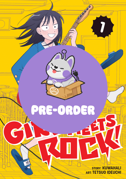 [PRE-ORDER] Girl Meets Rock! Vol. 1