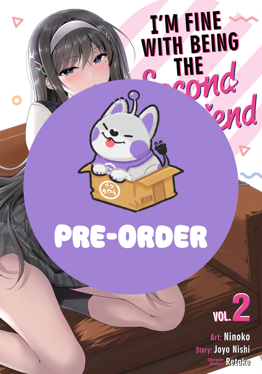 [PRE-ORDER] I'm Fine With Being the Second Girlfriend Vol. 2