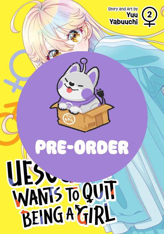 [PRE-ORDER] Uesugi-kun Wants to Quit Being a Girl Vol. 2