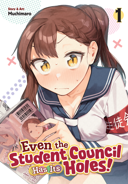 [PRE-ORDER] Even the Student Council Has Its Holes! Vol. 1