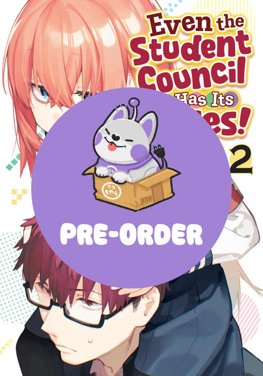 [PRE-ORDER] Even the Student Council Has Its Holes! Vol. 2