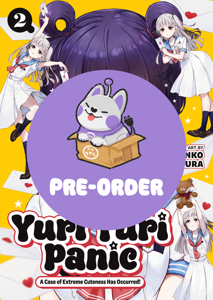 [PRE-ORDER] Yuri Yuri Panic: A Case of Extreme Cuteness Has Occurred! Vol. 2