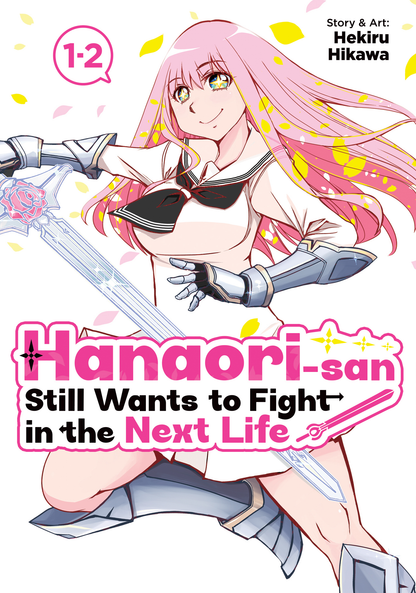 [PRE-ORDER] Hanaori-san Still Wants to Fight in the Next Life (Omnibus) Vol. 1