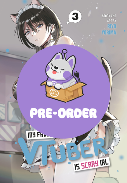 [PRE-ORDER] My Favorite VTuber Is Scary IRL Vol. 3