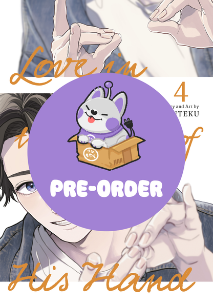 [PRE-ORDER] Love in the Palm of His Hand Vol. 4