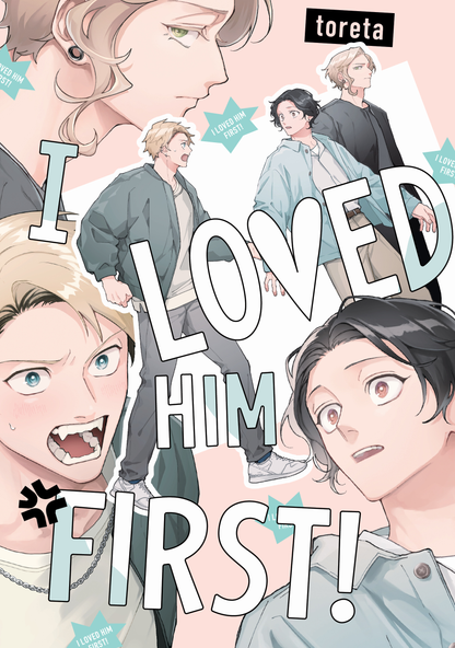 [PRE-ORDER] I Loved Him First!