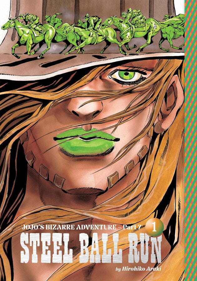 JoJo’s Bizarre Adventure: Part 7 -- Steel Ball Run Vol. 1